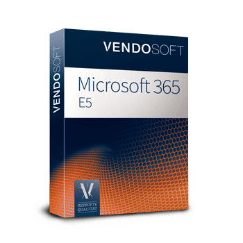 MS 365 E5 - Microsoft Cloud Produkte über Vendosoft lizenzieren